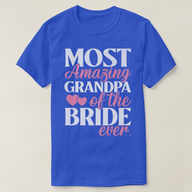 Mest Fantastisk Farfar från Bride Bröllop T Shirt (Design framsida)