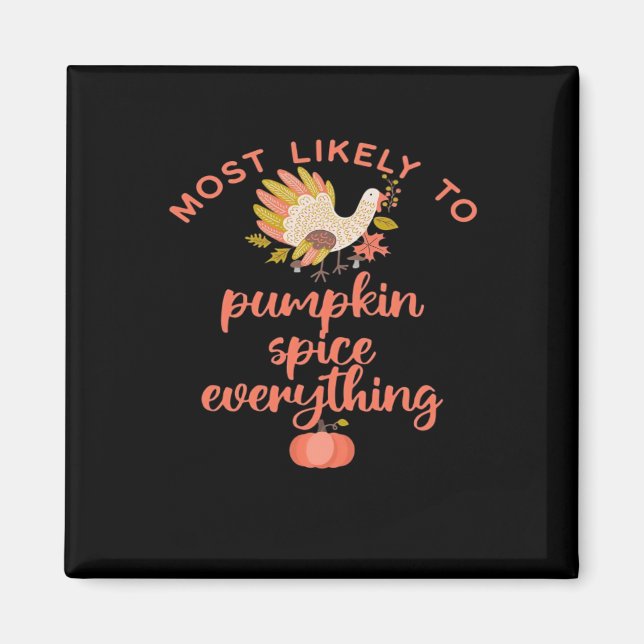 Mest gillar att pumpkin Spice All Magnet (Framsidan)