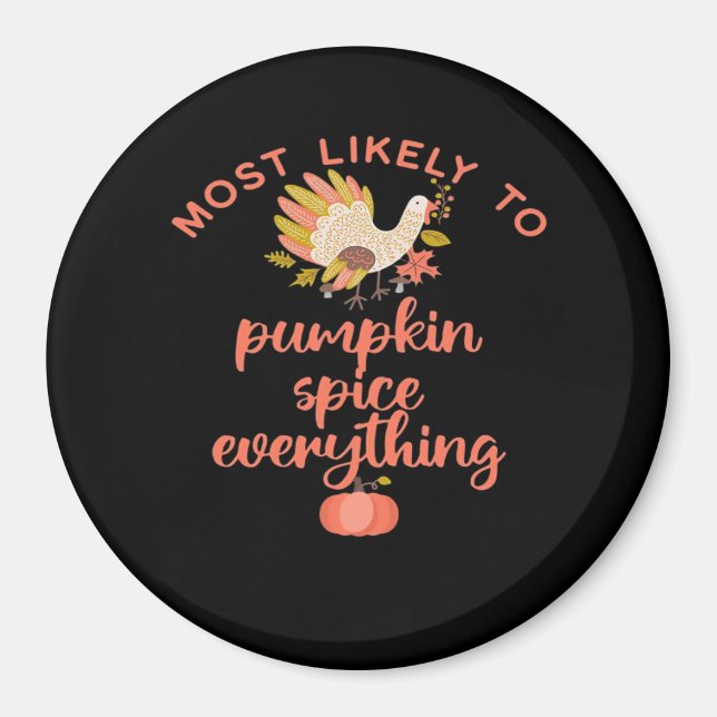 Mest gillar att pumpkin Spice All Magnet (Framsidan)