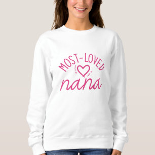Mest Loved Nana T Shirt