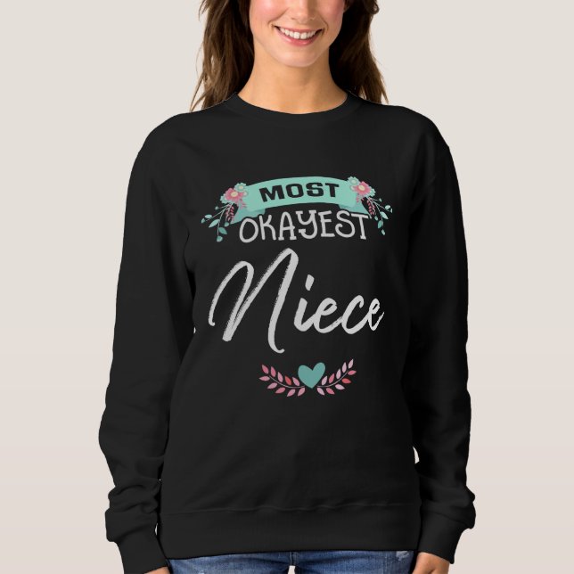 Mest Okayest Niece Mors dag Design T Shirt (Framsida)