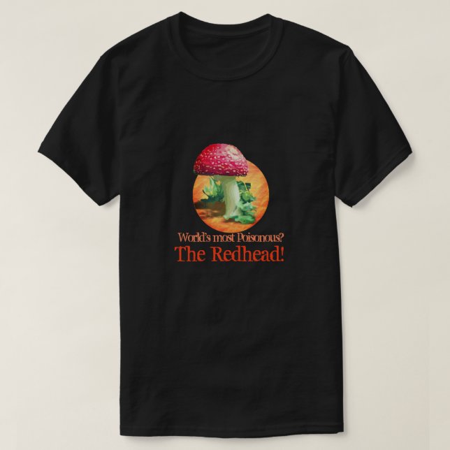 Mest poisonerat Rödhårig T-Shirt (Design framsida)