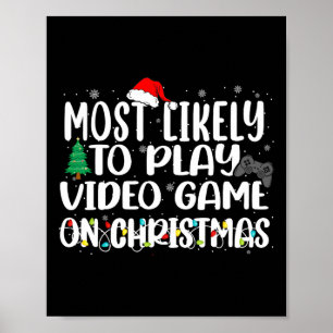 Mest sannolik att spela upp videospelsfamiljen mat poster