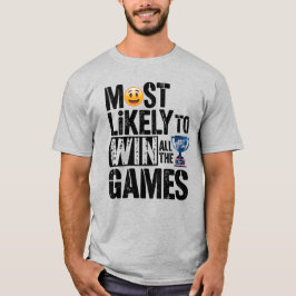 🏆 mest sannolika att vinna alla spelfantastiska s t shirt