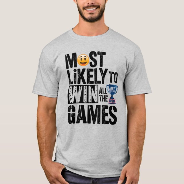 🏆 mest sannolika att vinna alla spelfantastiska s t shirt (Framsida)