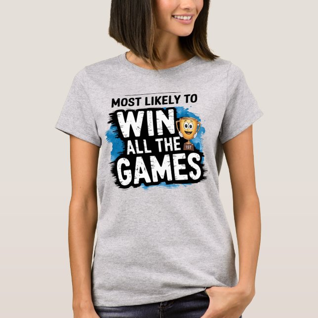 🏆 mest sannolika att vinna alla spelfantastiska s t shirt (Framsida)