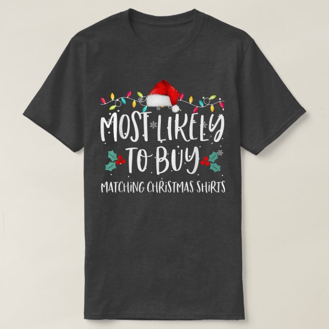 Mest sannolikt är att köpa matchande jul som famil t shirt (Design framsida)