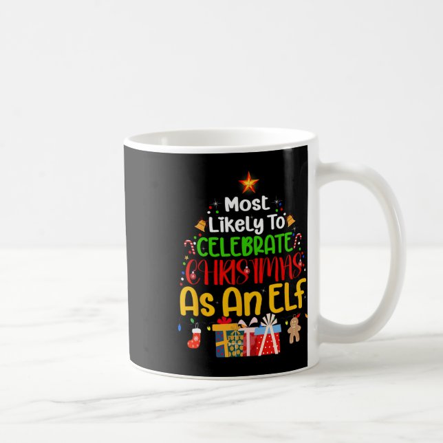 Mest sannolikt är det att fira jul som Elf Kaffemugg (Höger)