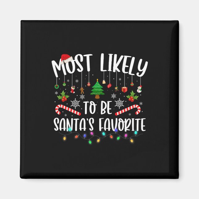 Mest sannolikt är jultomtens favoritjulfamn magnet (Framsidan)
