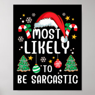 Mest sannolikt är Sarcastic Funny Family Julafton Poster