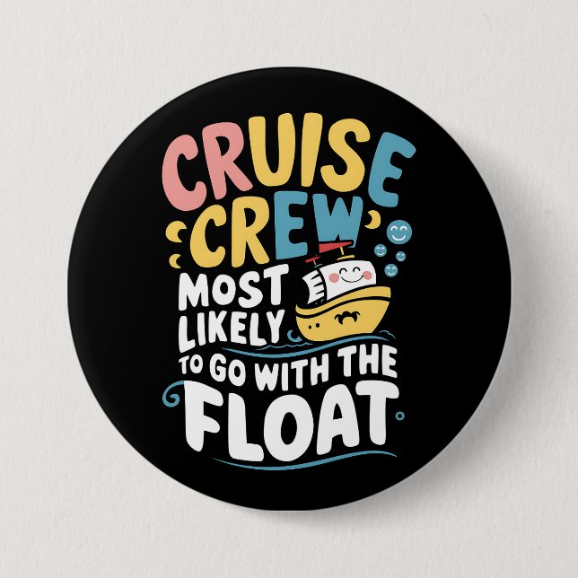 Mest sannolikt att åka med Float Cruise Crew  Knapp (Framsida)