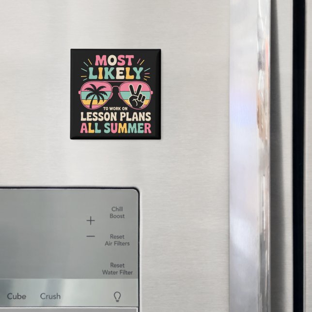 Mest sannolikt att arbeta på lektionsplaner hela s magnet (In Situ (Fridge))