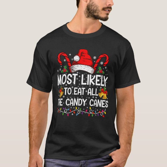 Mest sannolikt att äta alla sockerdrag julen t shirt (Framsida)