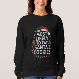 Mest sannolikt att äta tomtens kakor familje jul t shirt