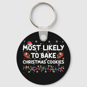 Mest sannolikt att baka julgodis Xmas bagare Nyckelring