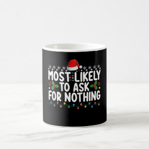 Mest sannolikt att be om ingenting Santa jul Kaffemugg