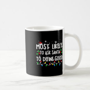 Mest sannolikt att be Tomte definiera bra familj j Kaffemugg