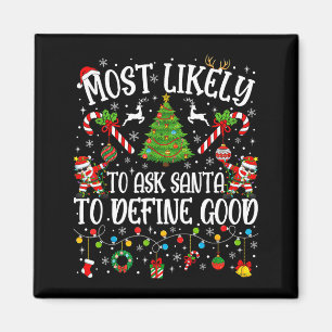 Mest sannolikt att be Tomte definiera bra familj J Magnet