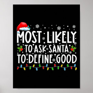 Mest sannolikt att be Tomte definiera bra familj J Poster