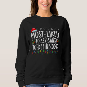 Mest sannolikt att be Tomte definiera bra familj j T Shirt