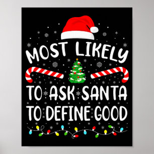Mest sannolikt att be Tomte definiera bra familjem Poster