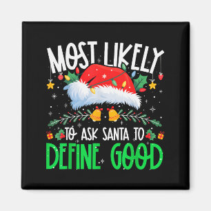 Mest sannolikt att be Tomte definiera bra rolig ma Magnet