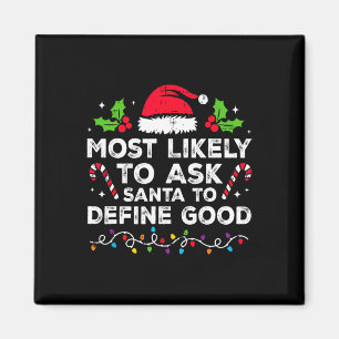 Mest sannolikt att be Tomte definiera en bra famil Magnet