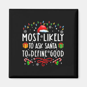 Mest sannolikt att be Tomte definiera en bra famil Magnet