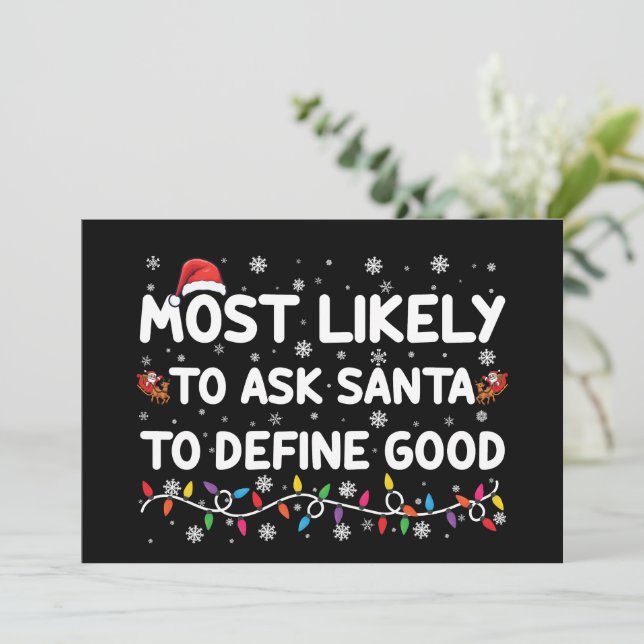 Mest sannolikt att be Tomte definiera en bra jul Inbjudningar (Stående Fram)