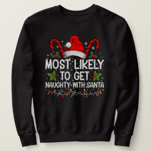 Mest sannolikt att bli busig med tomte jul lång ärmad tröja