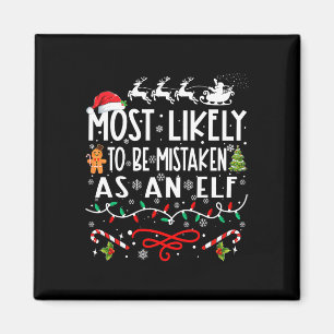 Mest sannolikt att bli missnöjd som Elf-familjens Magnet