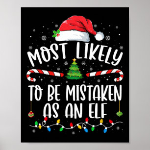 Mest sannolikt att bli missnöjd som Elf-familjens Poster