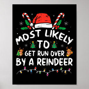 Mest sannolikt att bli överkörd av en ren jul poster