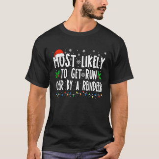 Mest sannolikt att bli överkörd av en ren Matchnin T Shirt