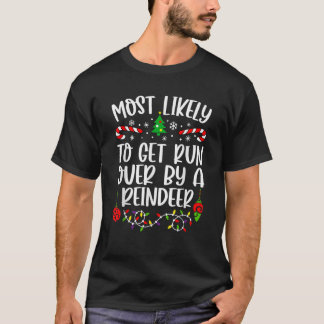 Mest sannolikt att bli överkörd av en renfamilj C T Shirt