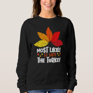 Mest sannolikt att bränna kalkonen Matchande famil T Shirt