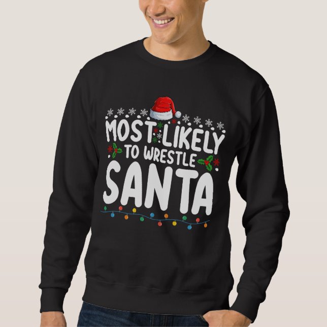 Mest sannolikt att brottas med tomte julbrottning lång ärmad tröja (Framsida)