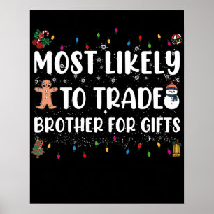 Mest sannolikt att byta bror mot julklappar poster