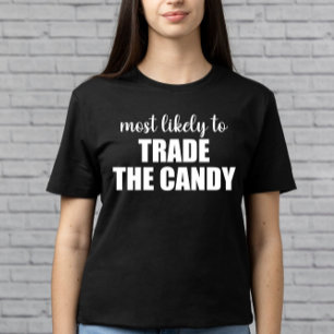 Mest sannolikt att byta godis rolig Halloween T Shirt
