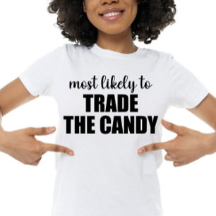 Mest sannolikt att byta godis rolig Halloween T Shirt