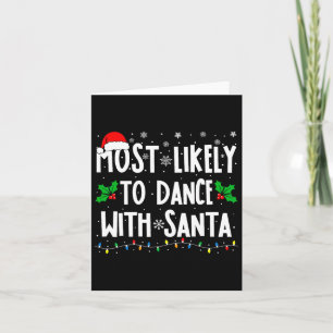 Mest sannolikt att dansa med Santa familjematchand Kort
