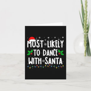 Mest sannolikt att dansa med Santa familjematchand Kort