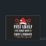 Mest sannolikt att dansa med Santas renfamilj Inbjudningar<br><div class="desc">Mest sannolikt att dansa med Santas renfamilj</div>