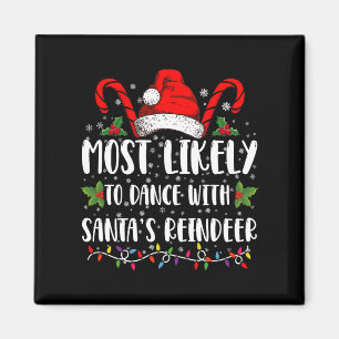 Mest sannolikt att dansa med Santas renfamilj Magnet