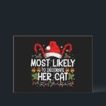 Mest sannolikt att dekorera sin kattfamilj matchan inbjudningar<br><div class="desc">Mest sannolikt att dekorera sin kattfamilj matchande jul</div>