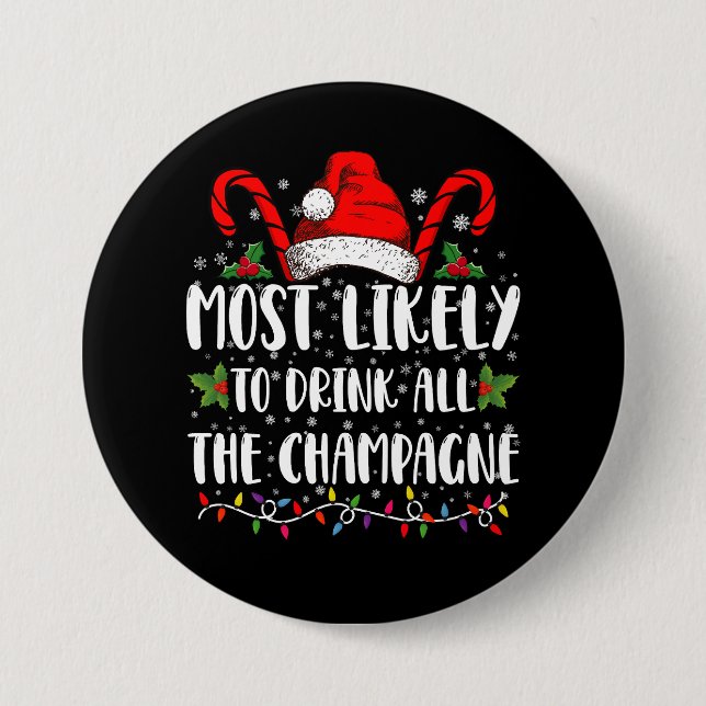 Mest sannolikt att dricka all champagnen Xmas-dryc Knapp (Framsida)