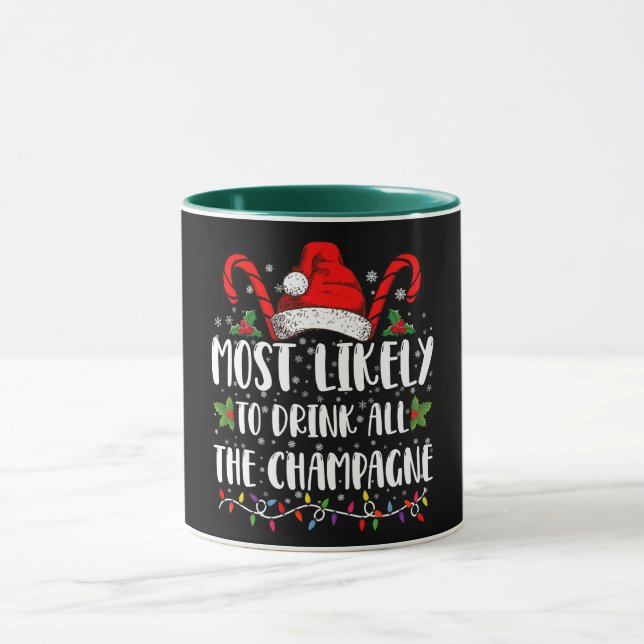 Mest sannolikt att dricka all champagnen Xmas-dryc Mugg (Center)