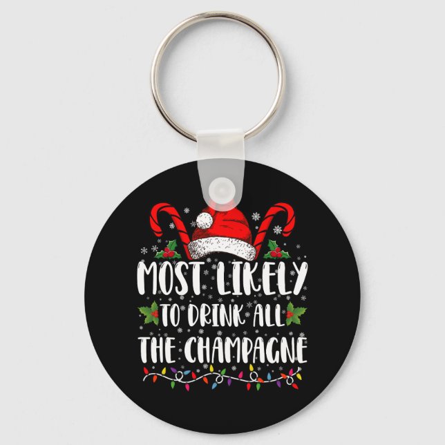 Mest sannolikt att dricka all champagnen Xmas-dryc Nyckelring (Framsida)