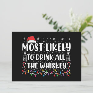 Mest sannolikt att dricka all whiskey familjen Xma Inbjudningar