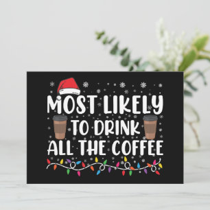 Mest sannolikt att dricka allt kaffe jul inbjudningar